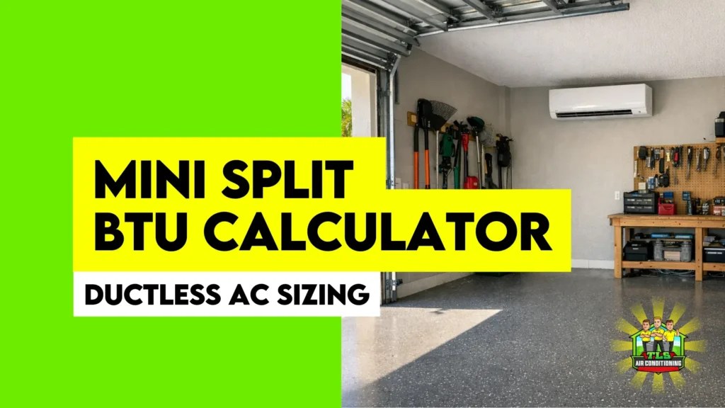 Mini Split BTU Calculator